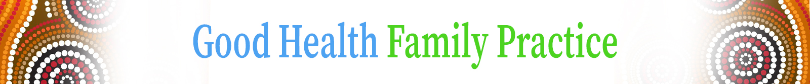 Welcome to Good Health Family Practice